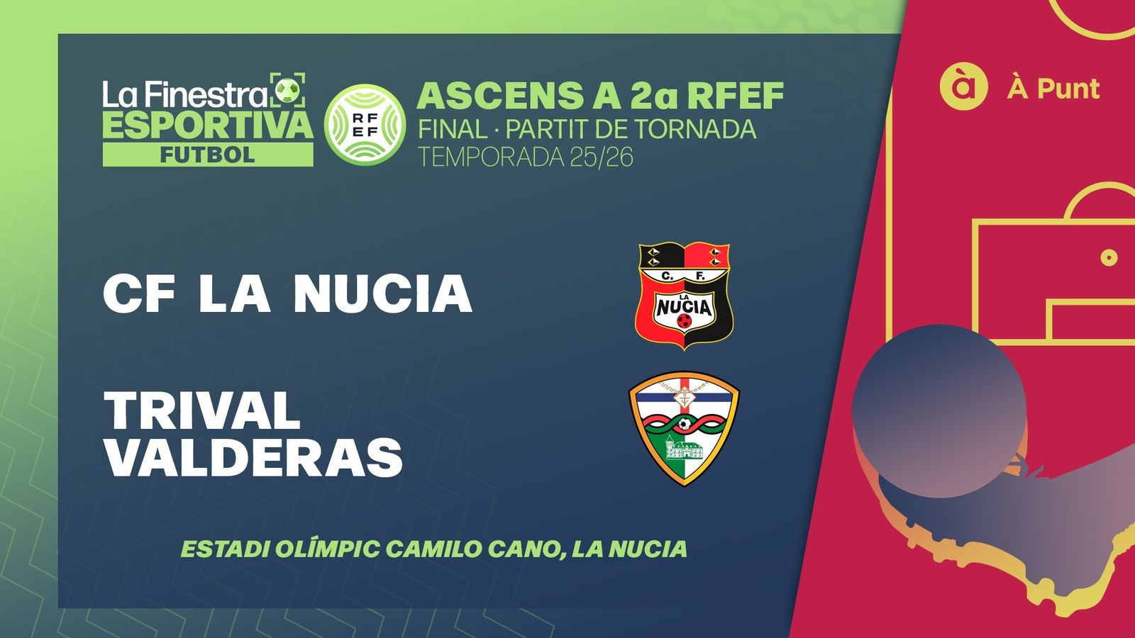 La gran final per l'ascens a Segona RFEF, en À Punt