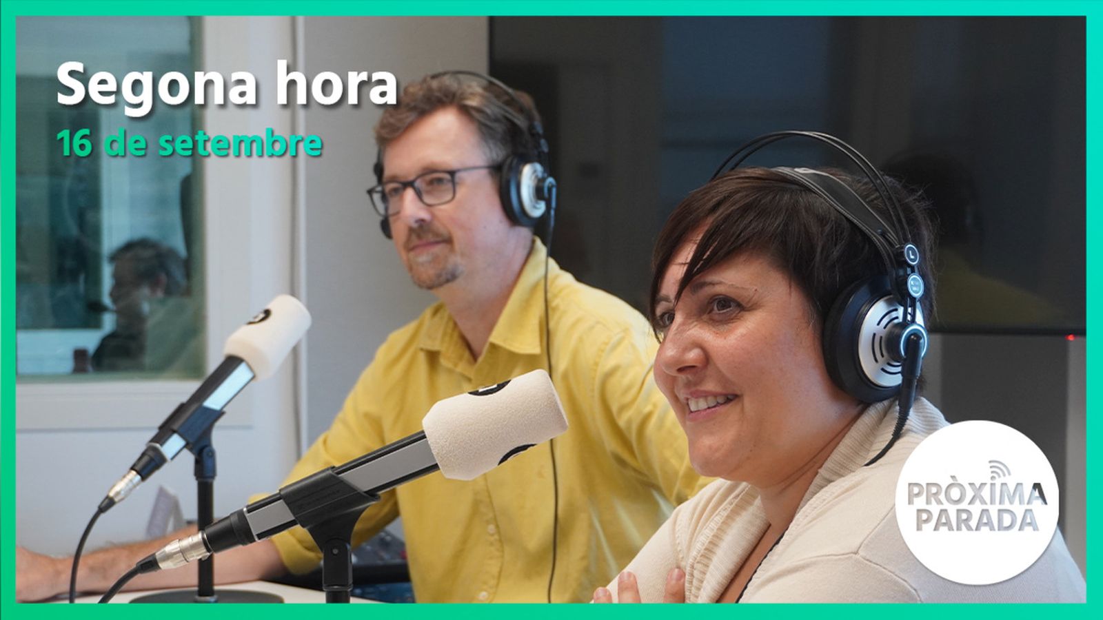 16.09.2022 | Pròxima parada | Segona hora