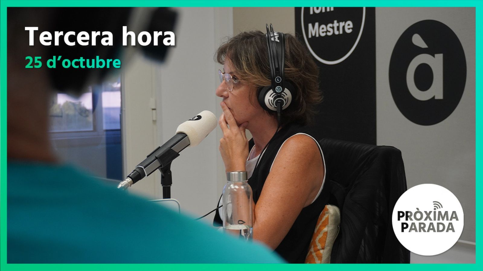 25.10.2022 | Pròxima parada | Tercera hora
