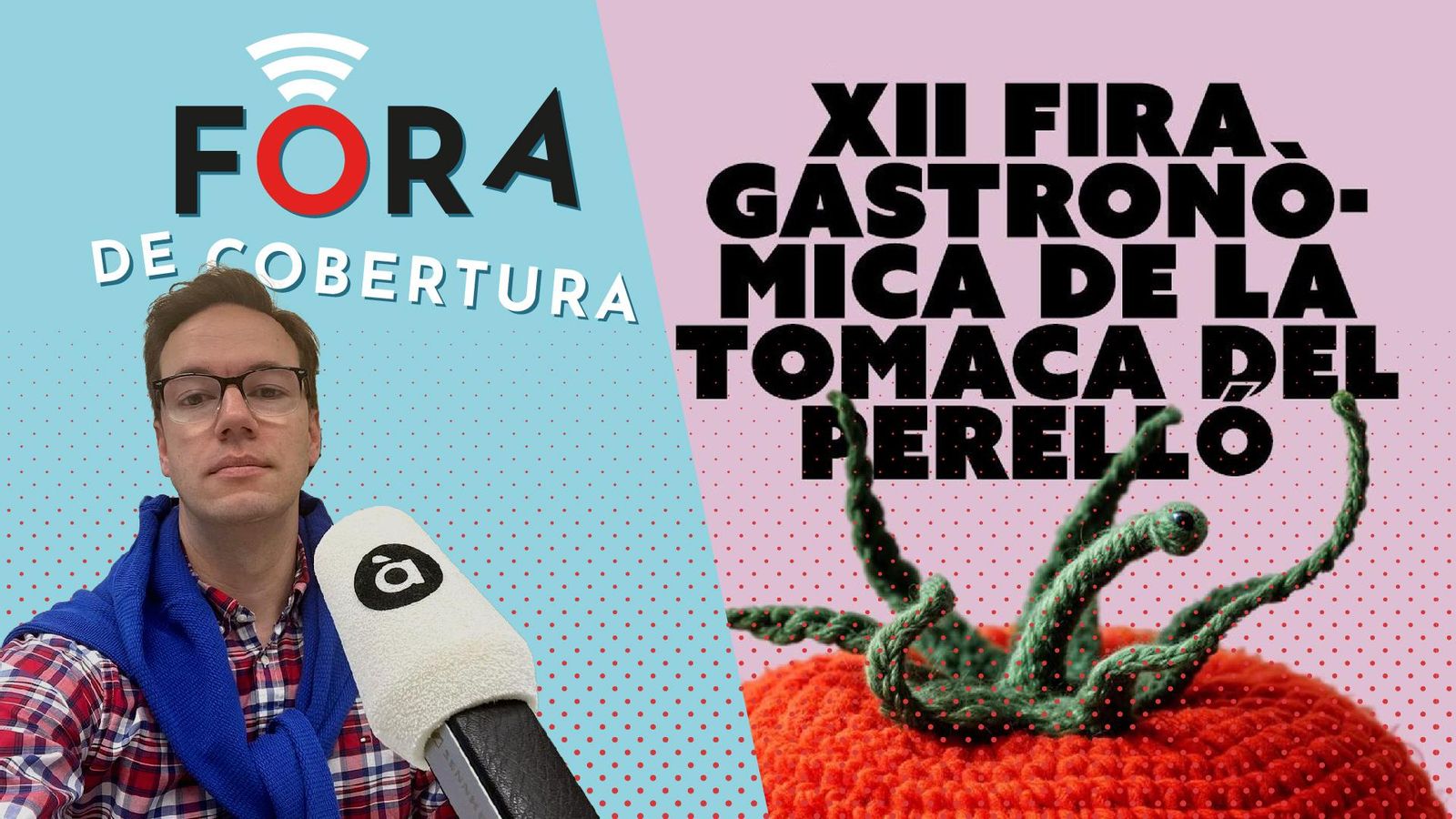 Cartell del magazín Fora de Cobertura a la Fira de la Tomaca del Perelló