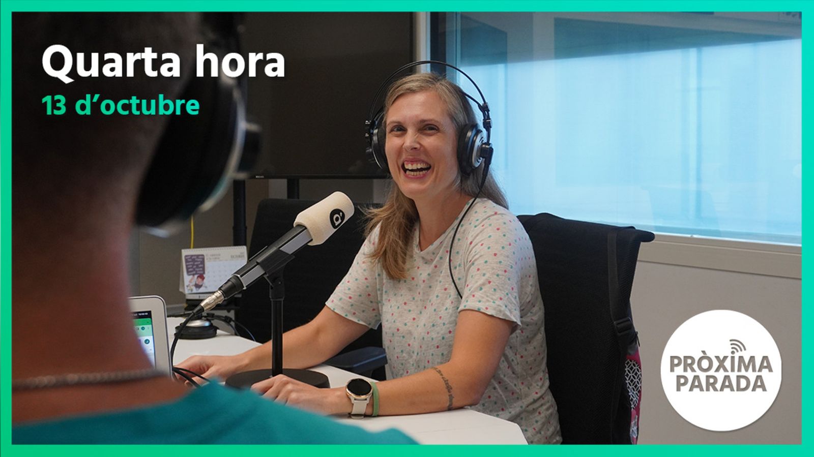 13.10.2022 | Pròxima parada | Quarta hora