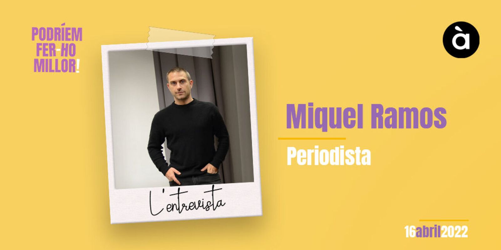 16.04.2022 | L'entrevista
