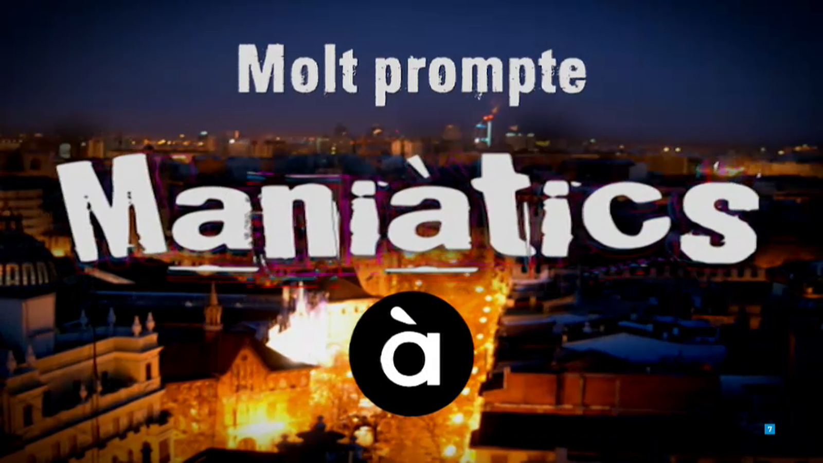 Imatge de promoció de la sèrie 'Maniàtics' en À Punt