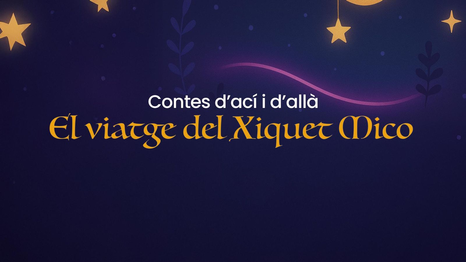 El viatge del Xiquet Mico