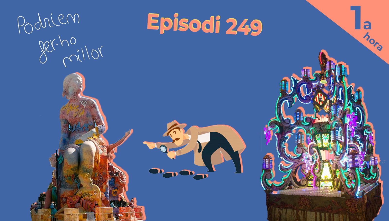 Podríem fer-ho millor - episodi 249