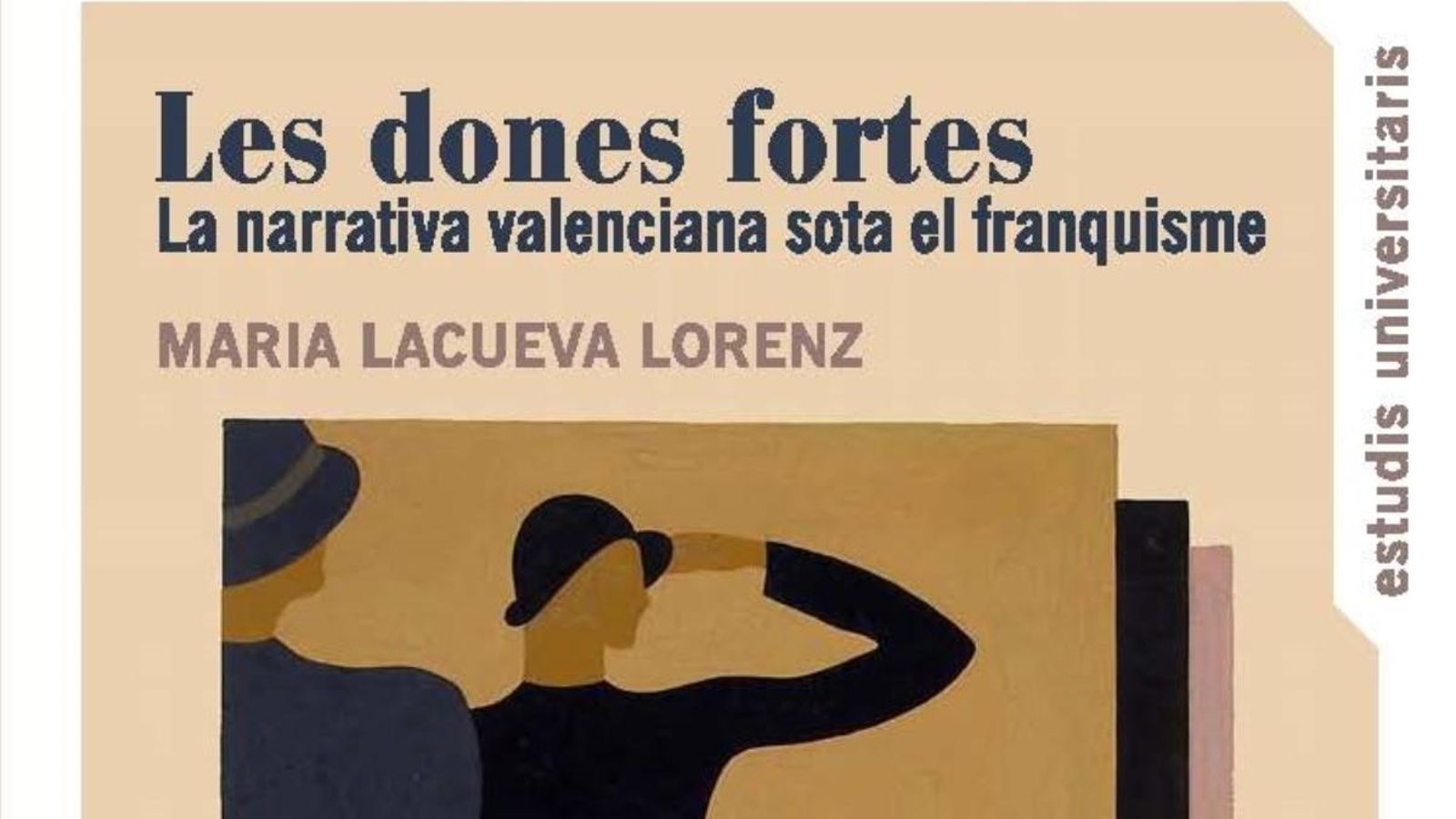 Portada del llibre ‘Les dones fortes’, publicat per la Institució Alfons el Magnànim