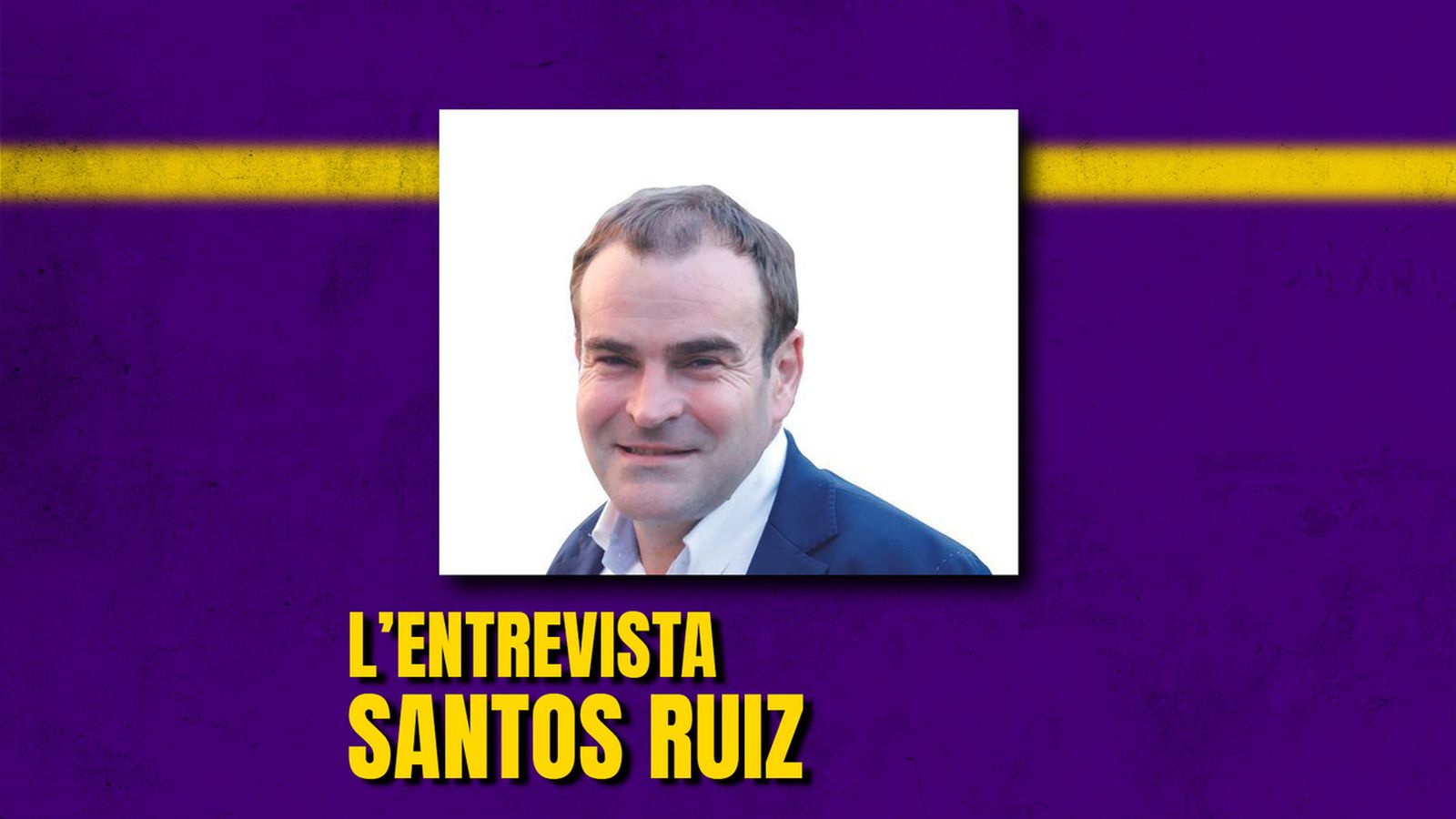30.12.2024 | L’entrevista | Santos Ruiz