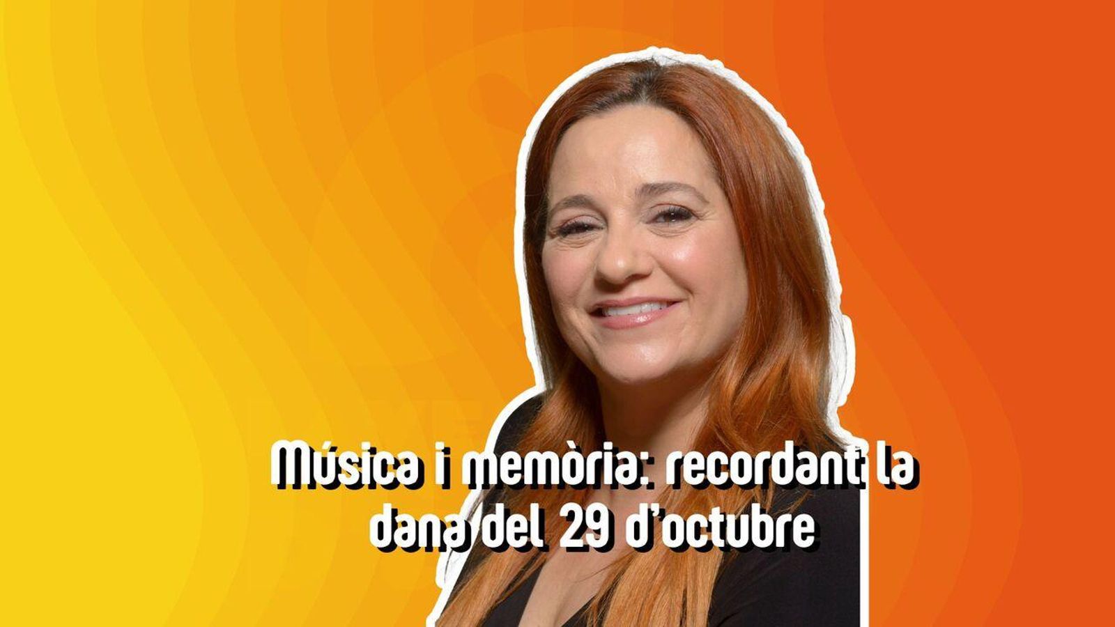 28.10.2025 | "Música", amb Carme Juan | Música i memòria: recordant la dana del 29 d’octubre