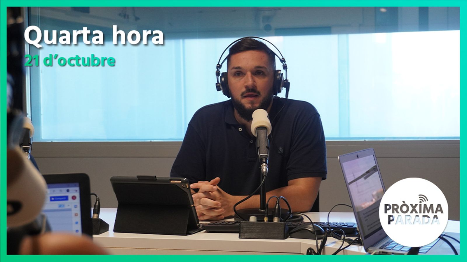 21.10.2022 | Pròxima parada | Quarta hora