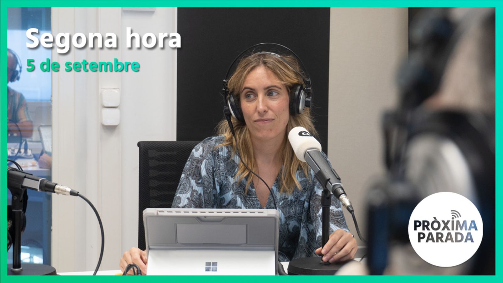 05.09.2022 | Pròxima parada | Segona hora