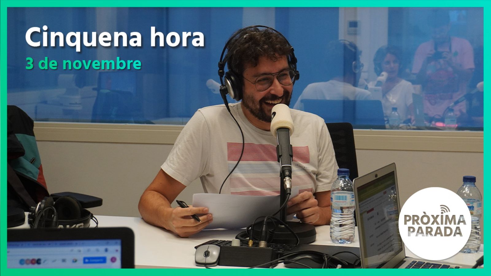 03.11.2022 | Pròxima parada | Cinquena hora