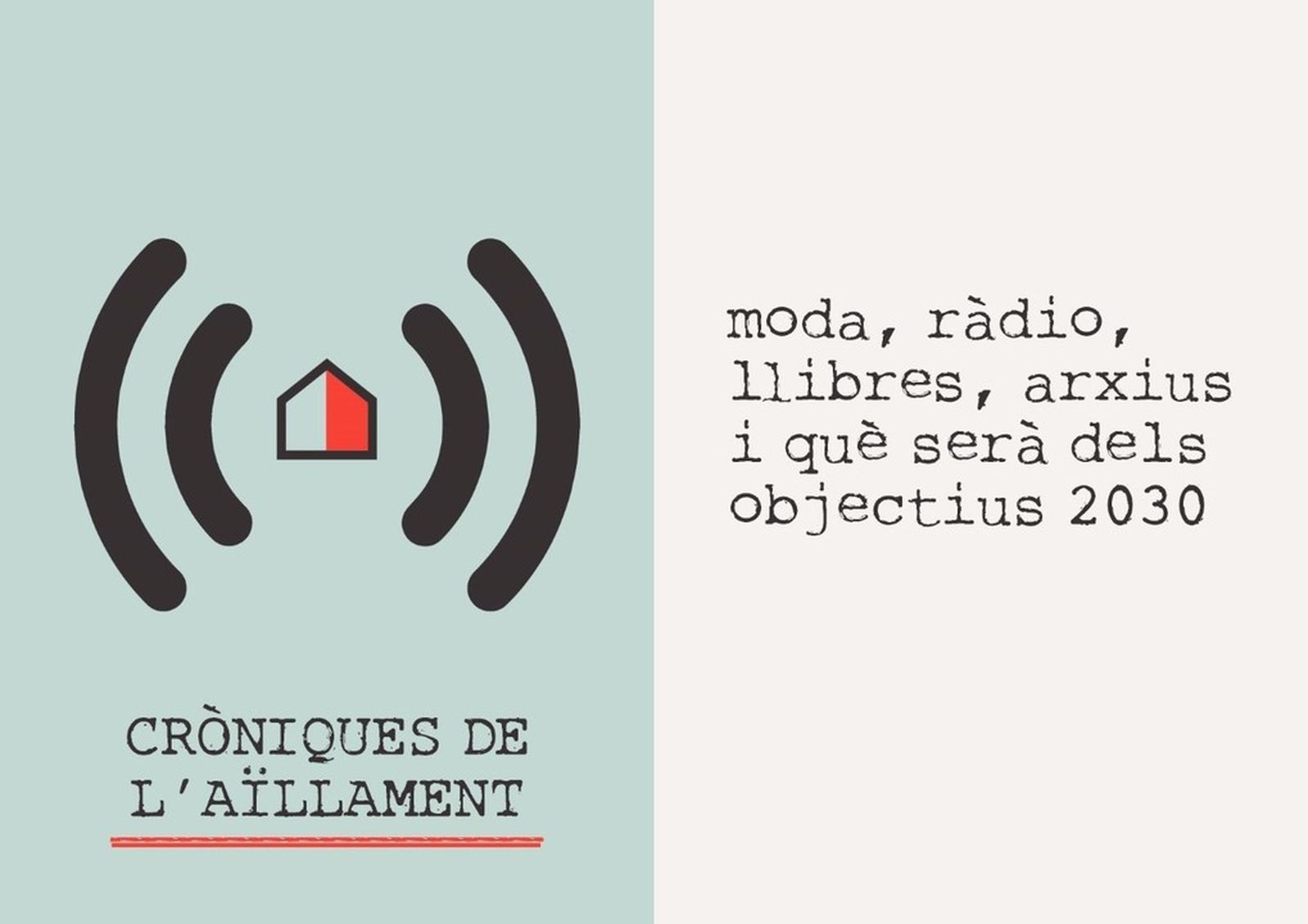 09.04.2020 | Moda, ràdio, llibres, arxius i què serà dels Objectius 2030