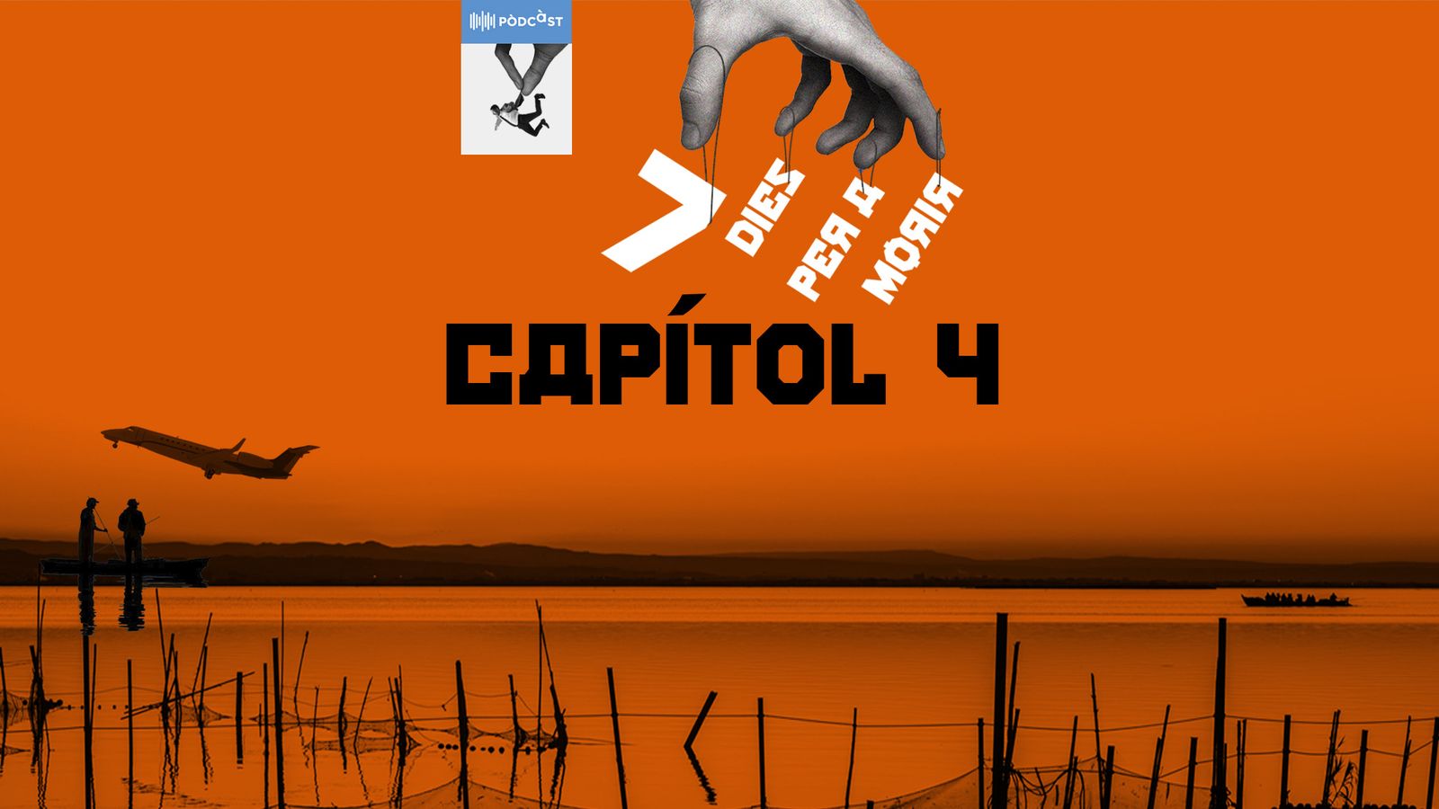 Capítol 4: Un home anomenat Albufera