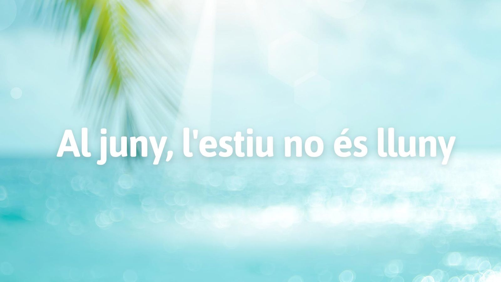 El refranyer valencià per a l'estiu