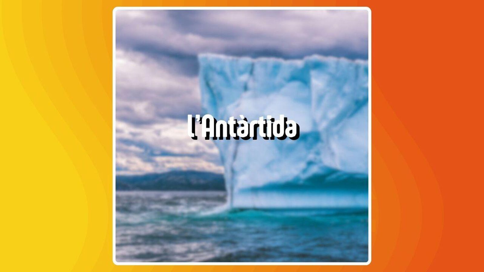 03.12.2025 | "Viatges", amb Clara Estrems | Viatge a l’Antàrtida, el continent més fred del planeta
