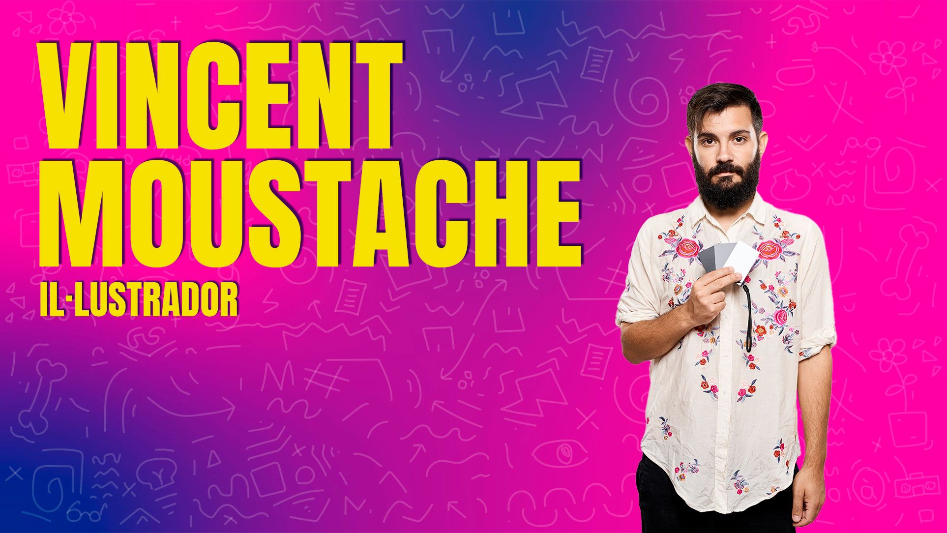 Ent Vincent Moustache