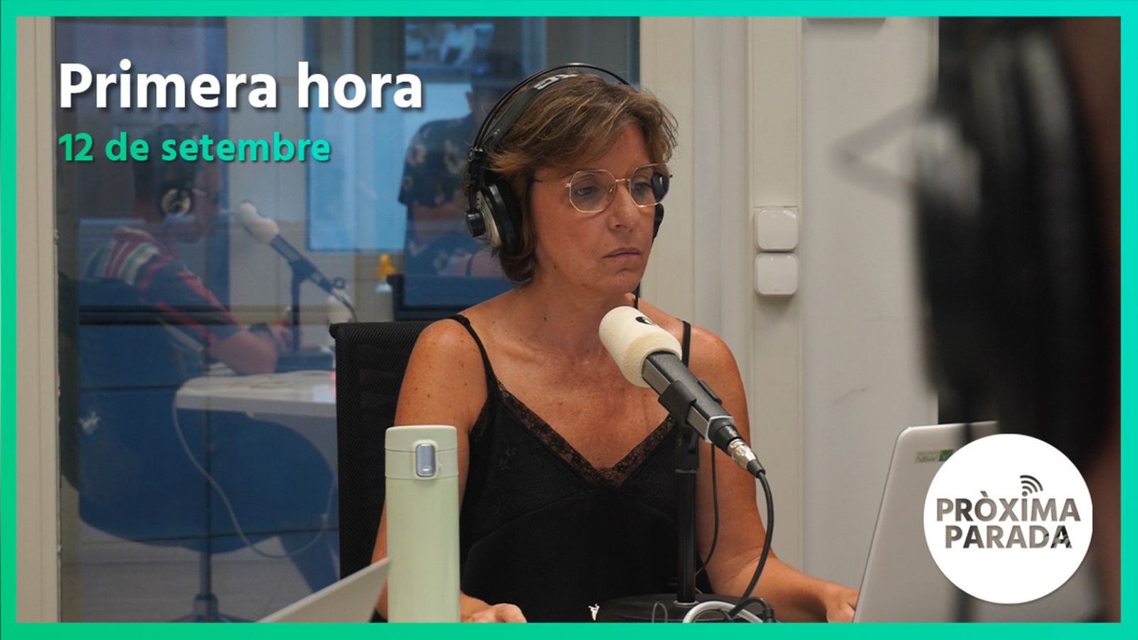 12.09.2022 | Pròxima parada | Primera hora