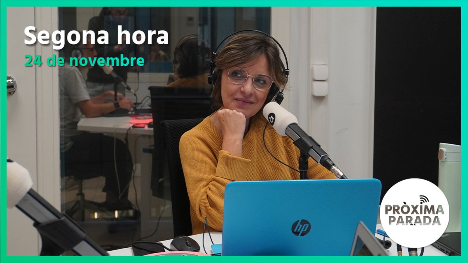 24.11.2022 | Pròxima parada | Segona hora