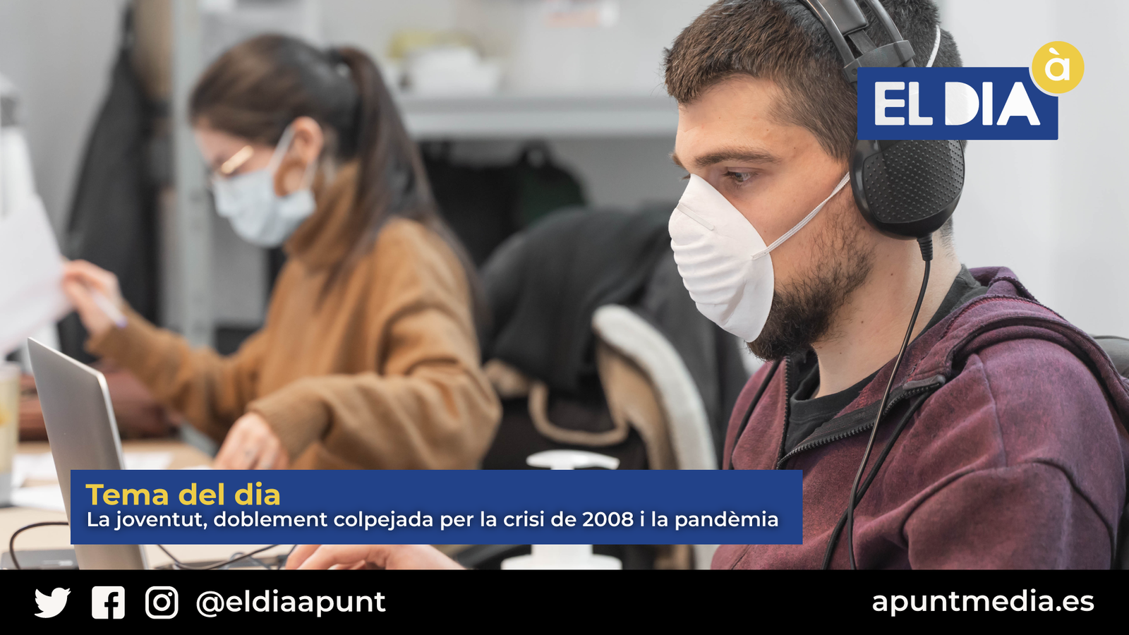 26.02.2021 | La joventut, doblement colpejada per la crisi de 2008 i la pandèmia