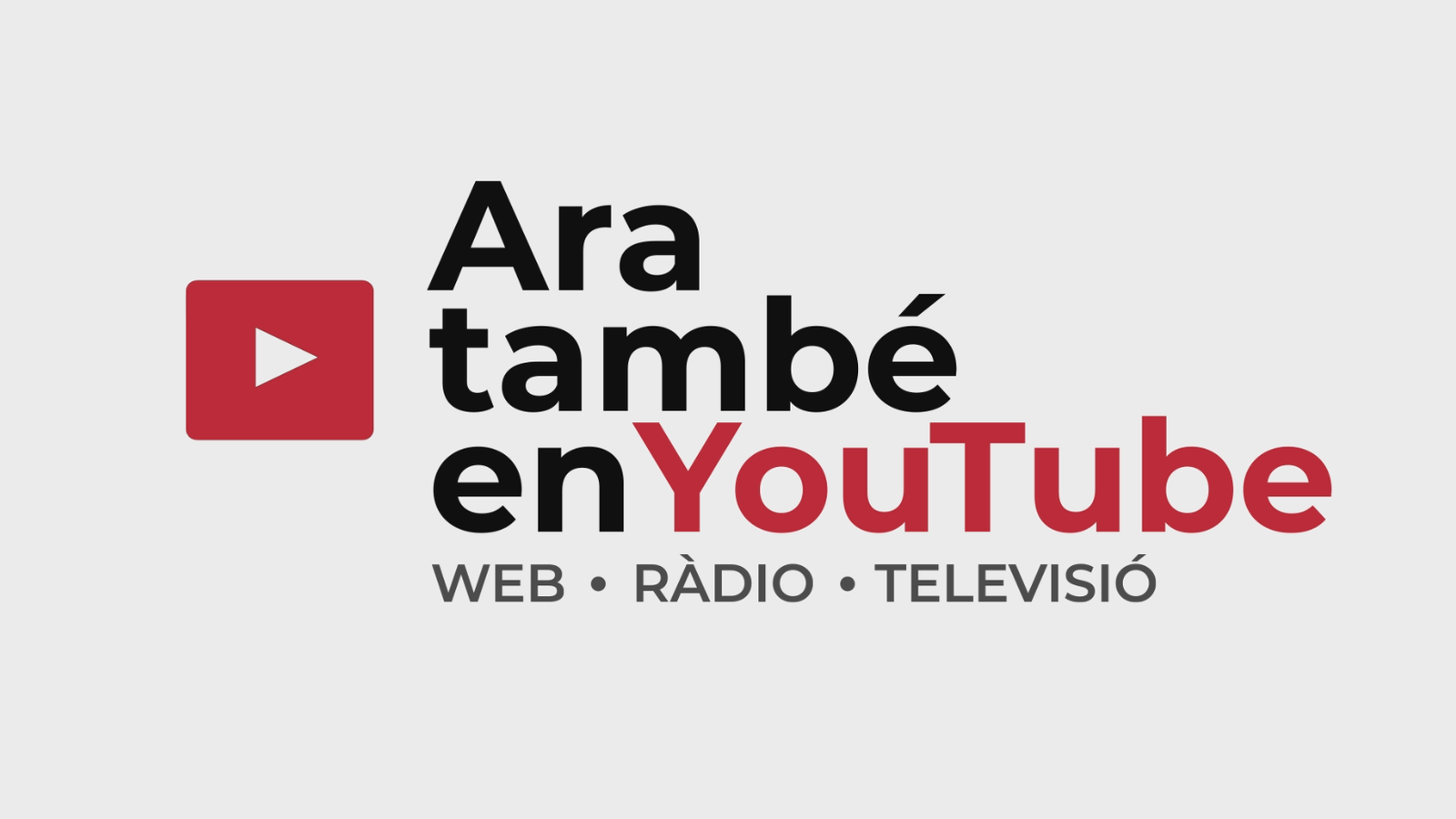 Ara també en YouTube