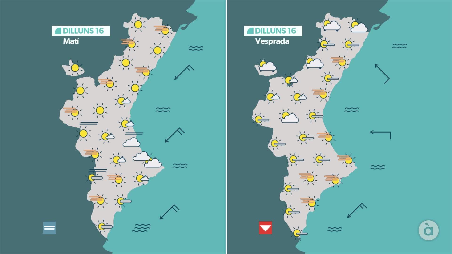 Previsió de l'oratge per a este dilluns Previsió de l'oratge per a este dilluns