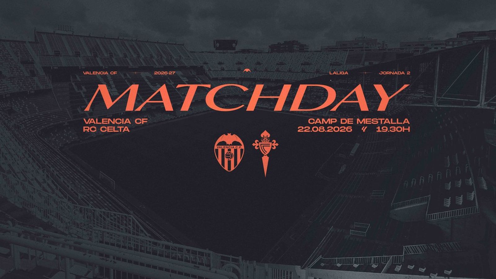 22.08.2026 | Valencia CF - RC Celta | J1 de LaLiga