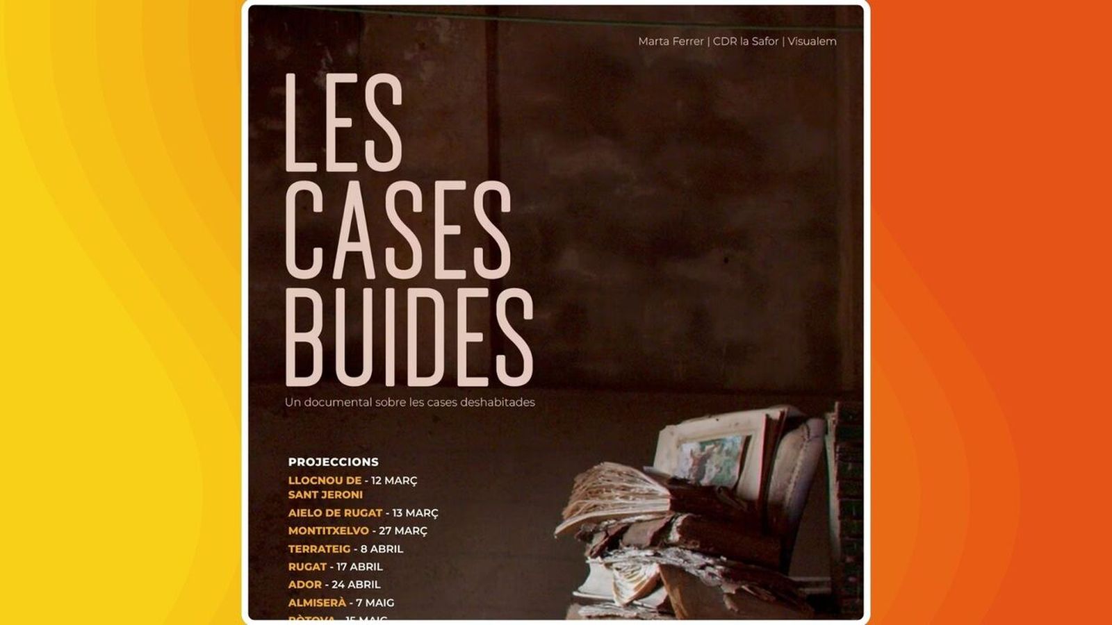 25.03.2026 | 'Les Cases Buides', el documental que retrata la realitat de les vivendes abandonades en la Safor