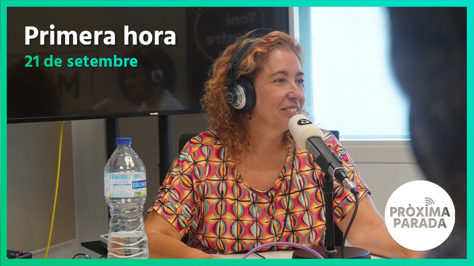 21.09.2022 | Pròxima parada | Primera hora