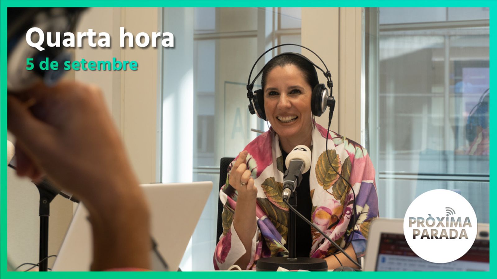 05.09.2022 | Pròxima parada | Quarta hora