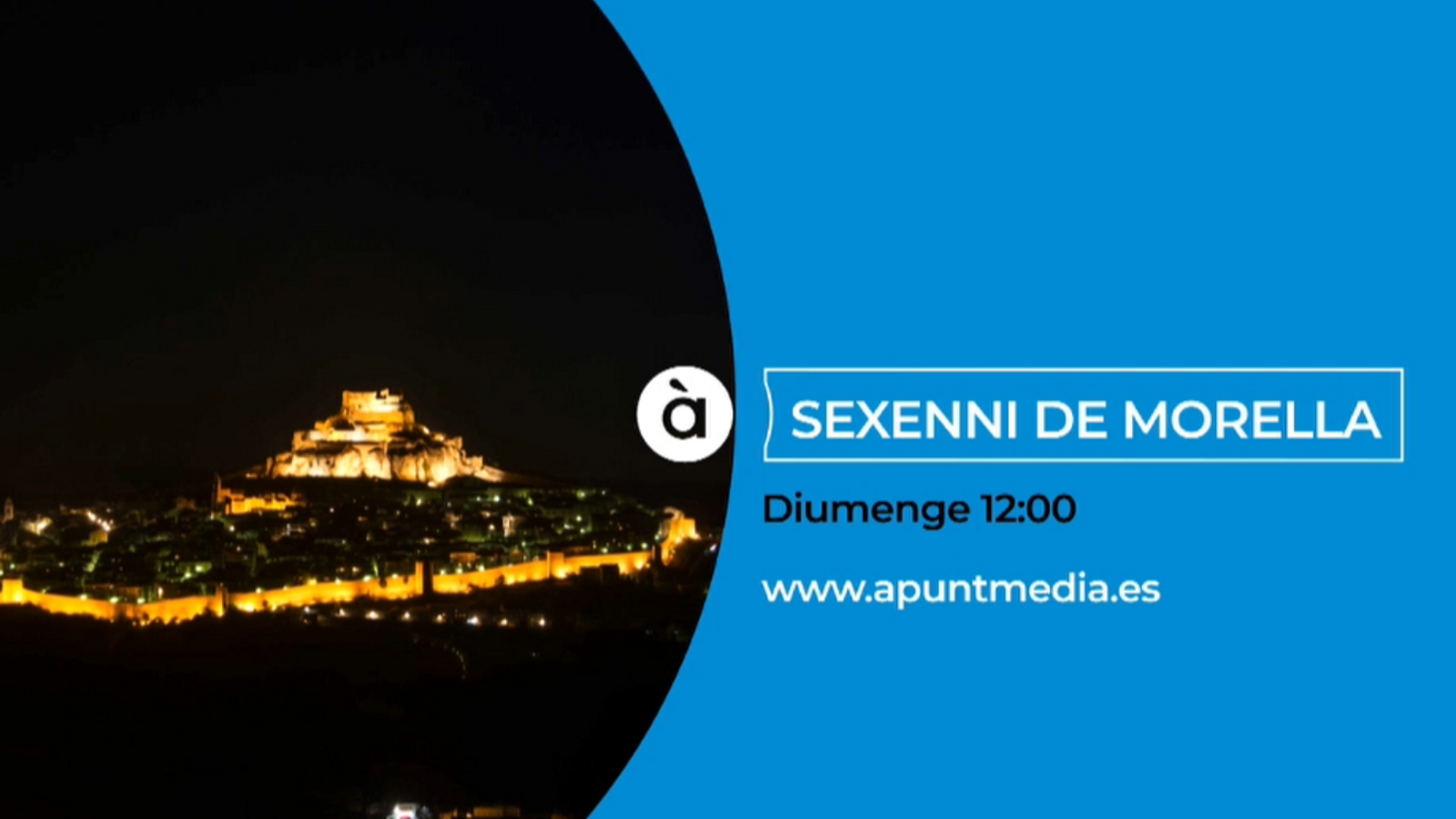 À Punt Mèdia retransmetrà el Retaule del 54é Sexenni de Morella diumenge, 19 d’agost À Punt Mèdia retransmetrà el Retaule del 54é Sexenni de Morella diumenge, 19 d’agost
