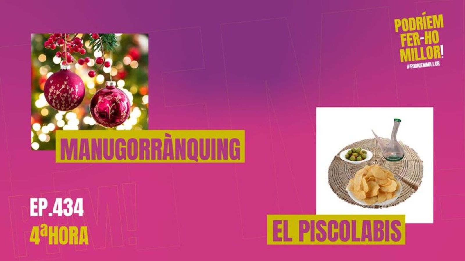24.12.2022 | Podríem fer-ho millor | Quarta Part