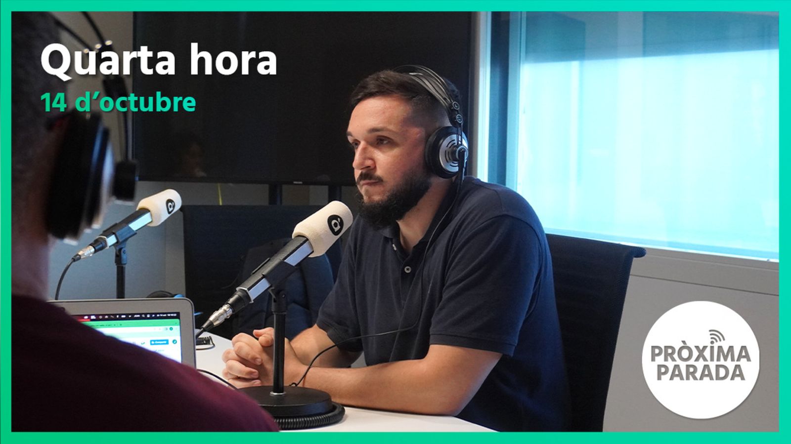 14.10.2022 | Pròxima parada | Quarta hora