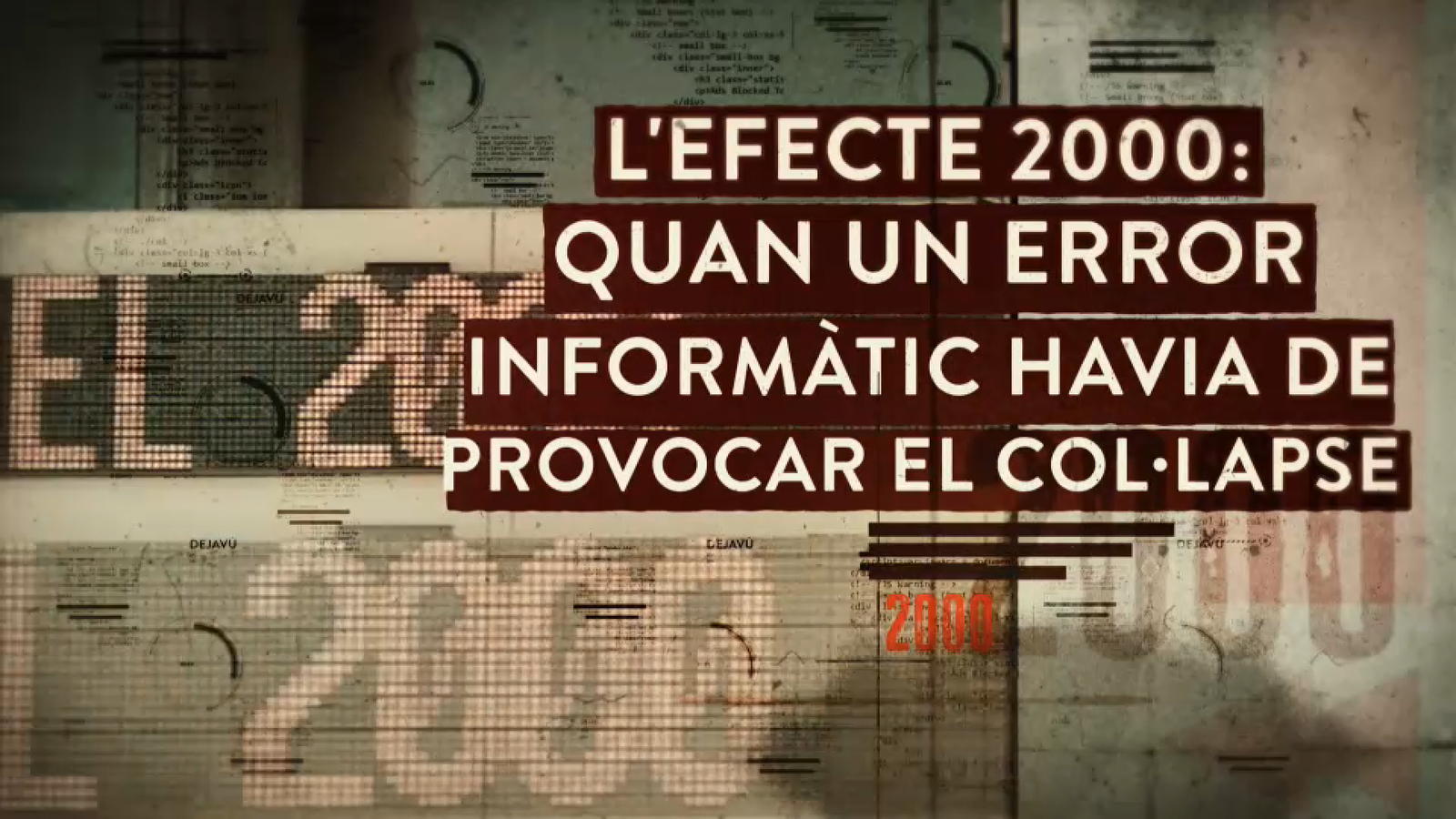 'Dejavú' recorda la psicosi que va generar l'efecte 2000