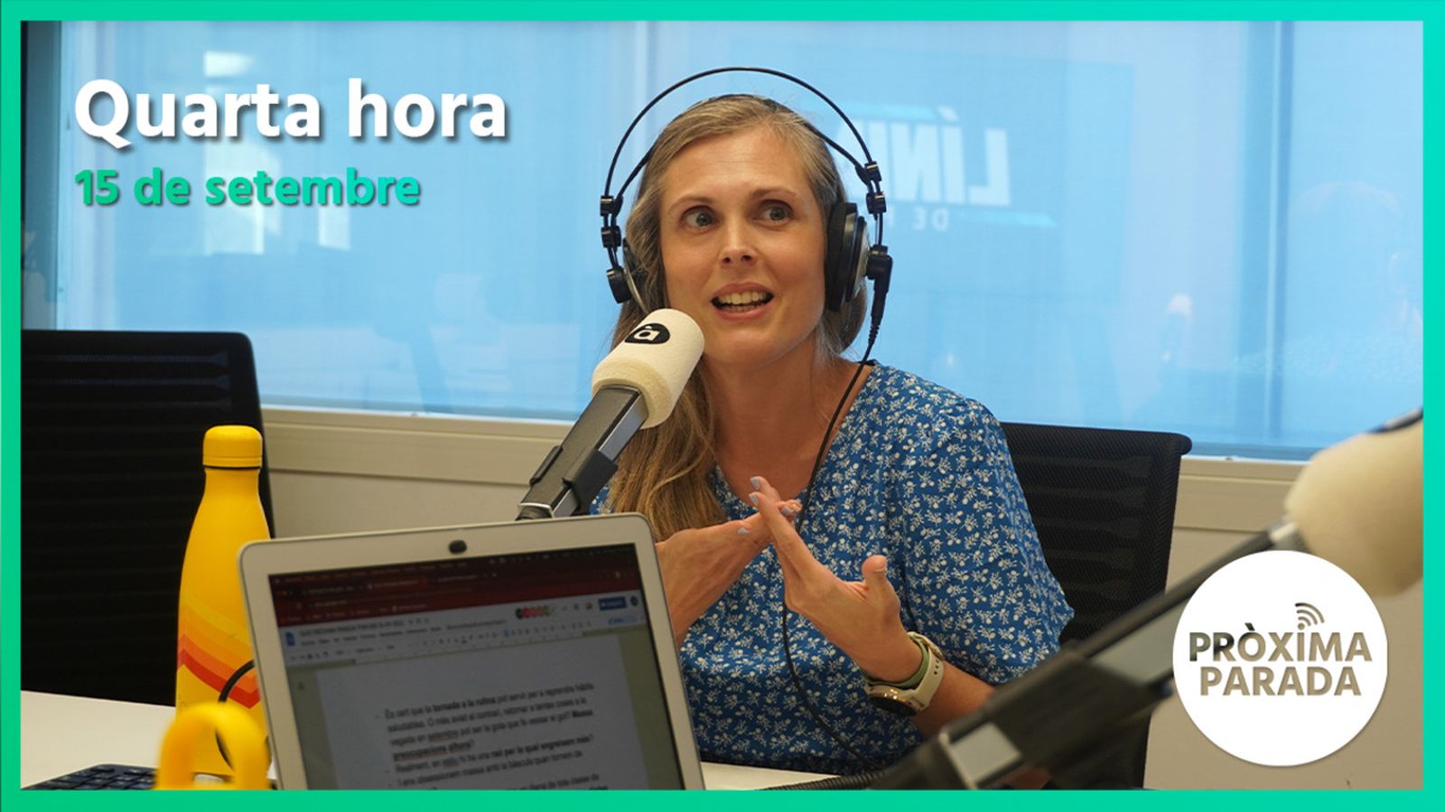 15.09.2022 | Pròxima parada | Quarta hora