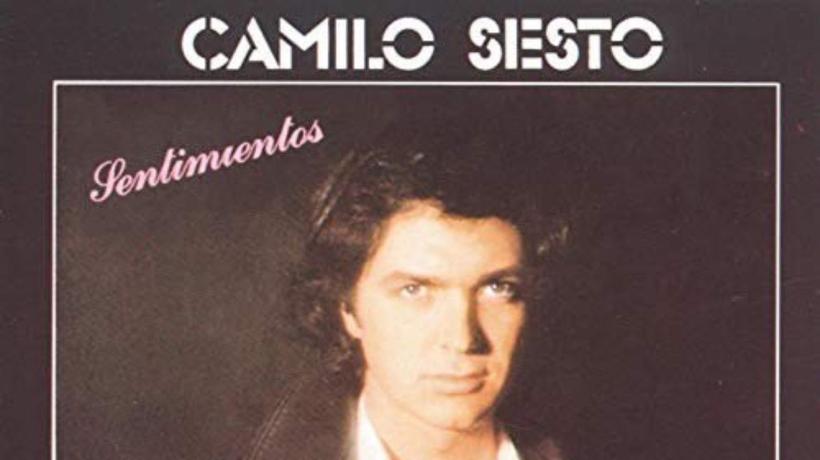 03.07.2019 | 'Sentimientos', de Camilo Sesto