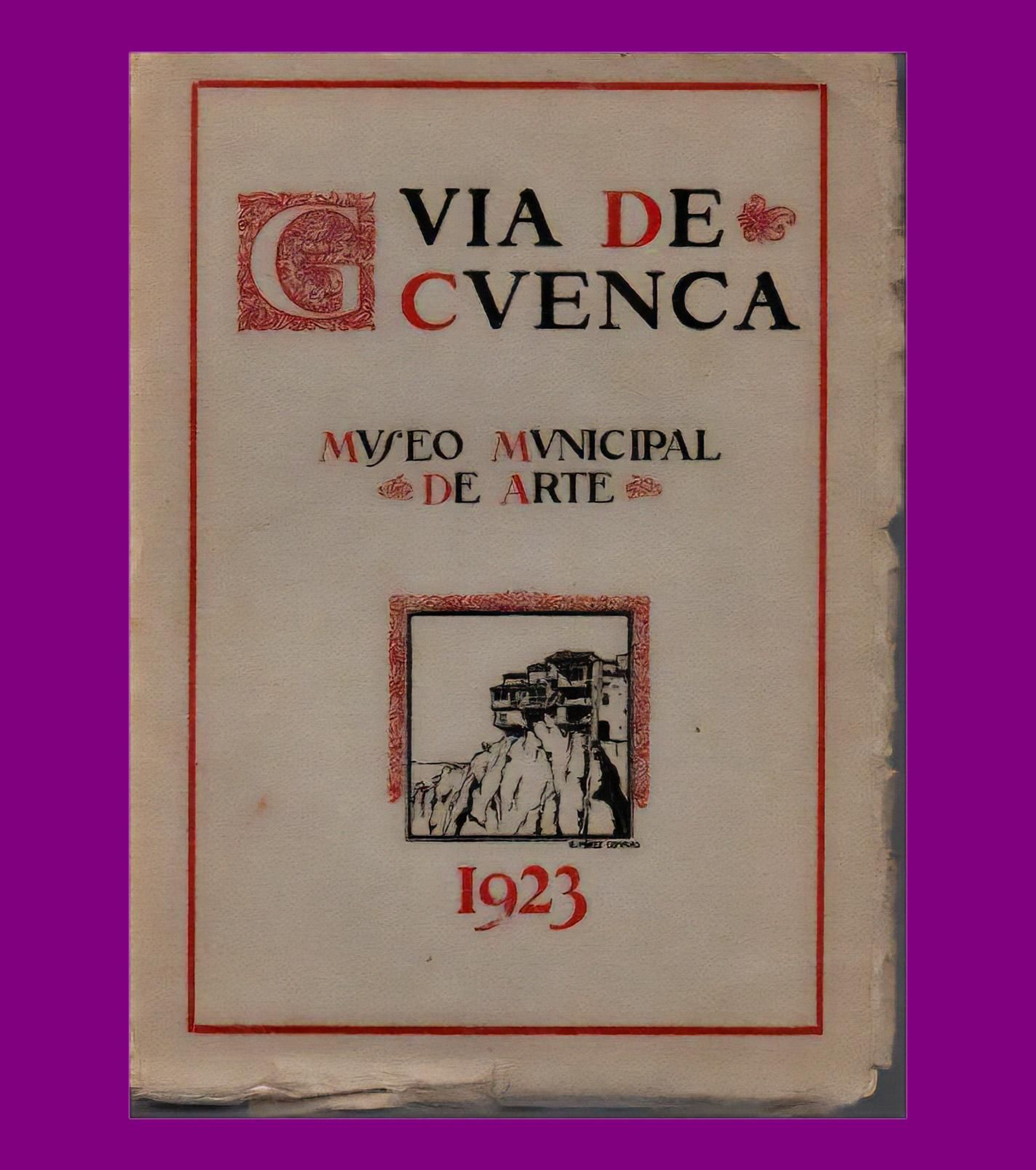 Amb textos de Pío Baroja, Odón de Buen, Rodolfo Llopis, Zomeño i Giménez de Aguilar, l’any 1923 es va editar la primera Guía de Cuenca, amb dotze postals, a càrrec del Museu Municipal d’Art de la ciutat