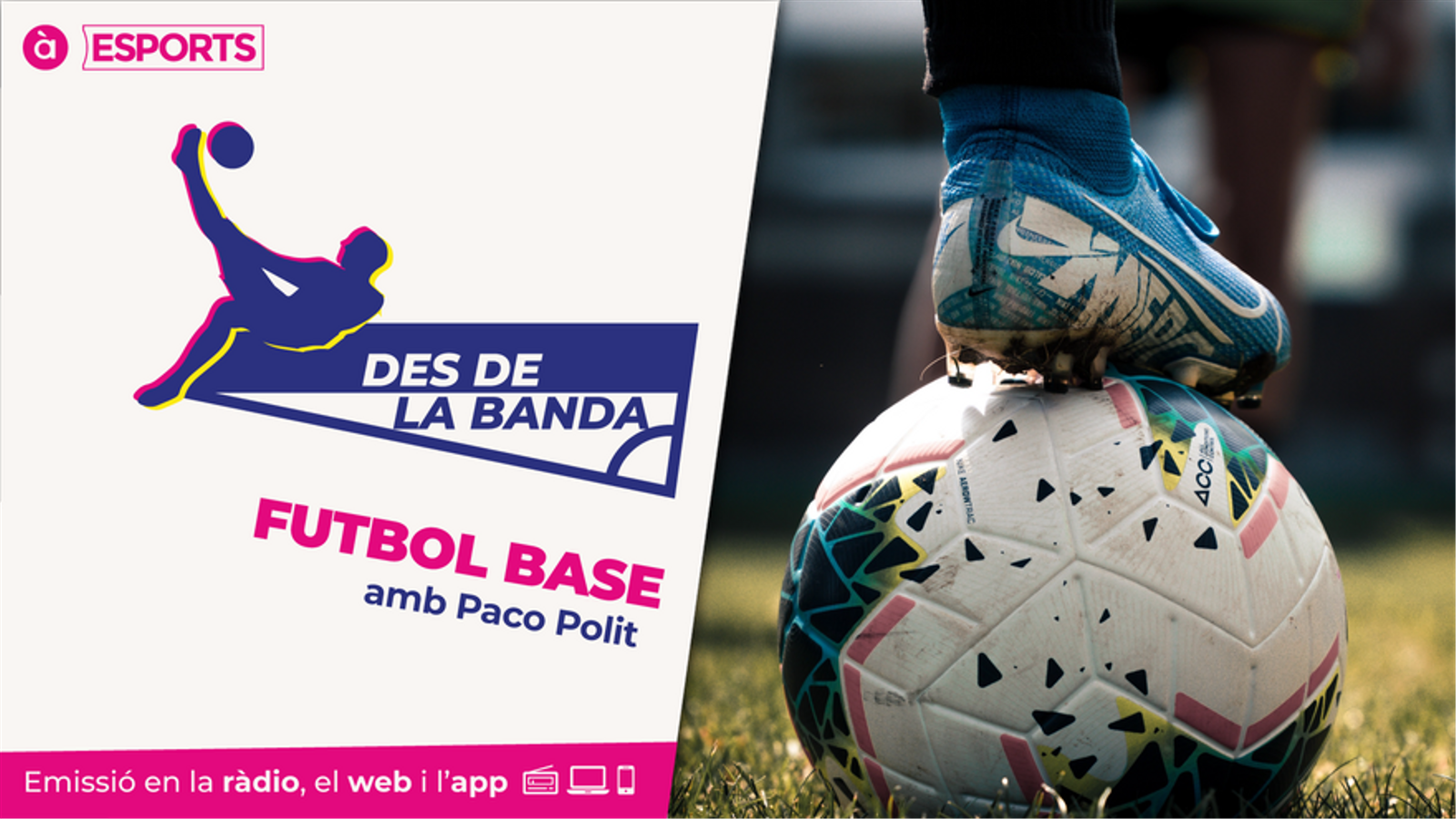 futbol base des de la banda