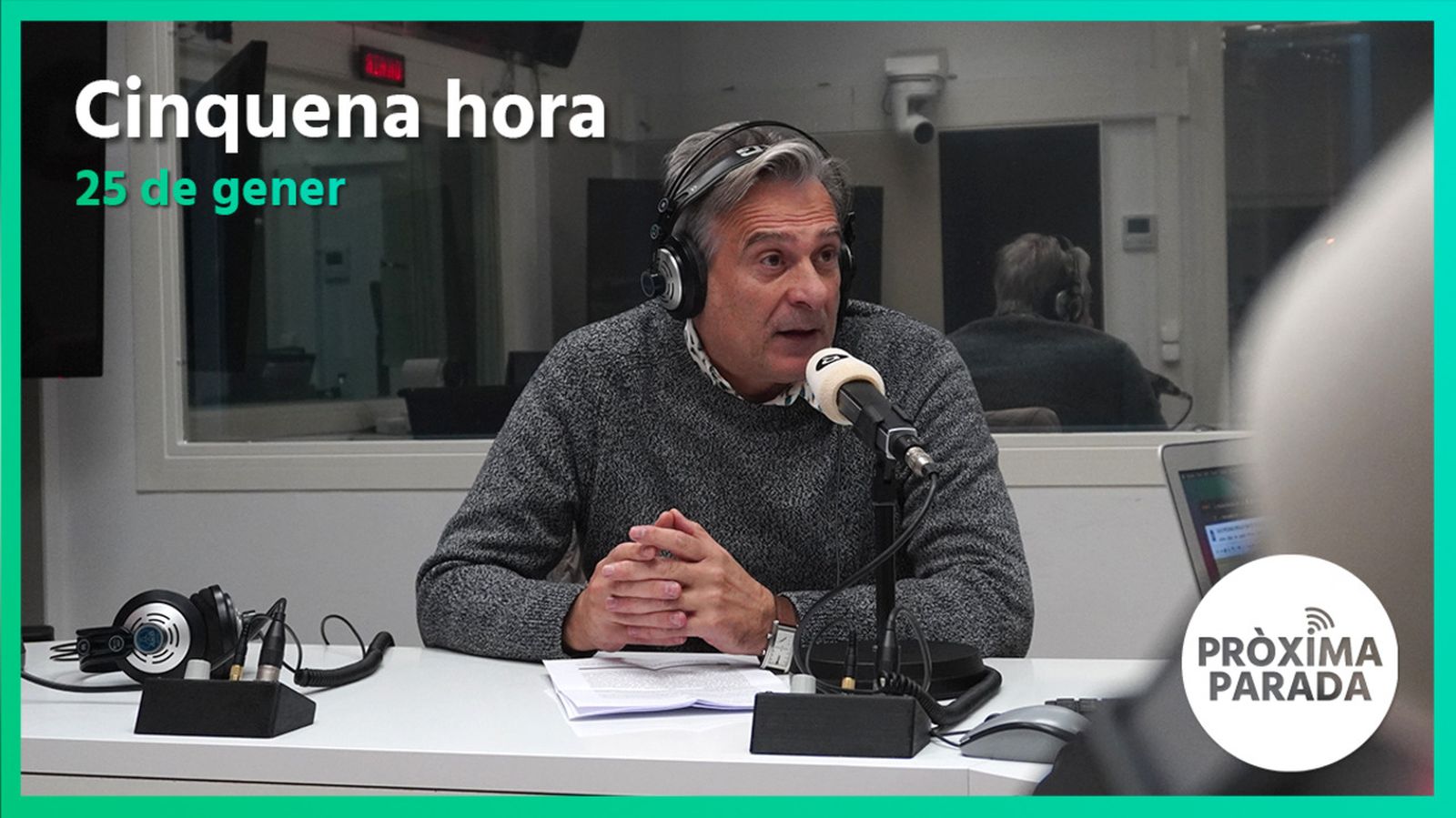 25.01.2023 | Pròxima parada | Cinquena Part