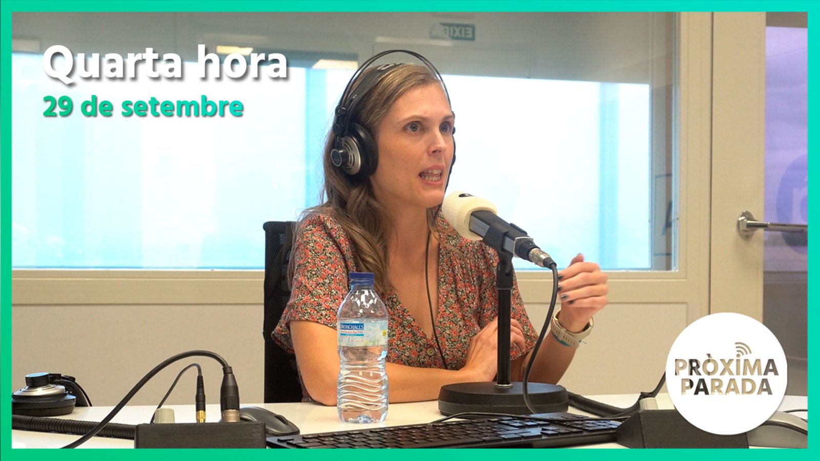 29.09.2022 | Pròxima parada | Quarta hora