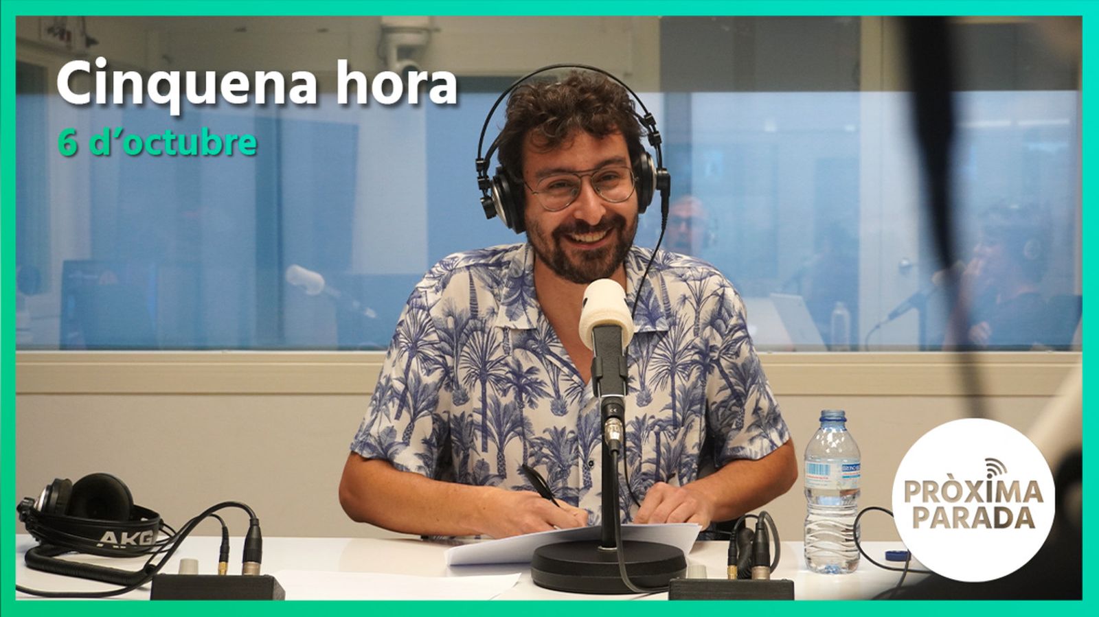 06.10.2022 | Pròxima parada | Cinquena hora