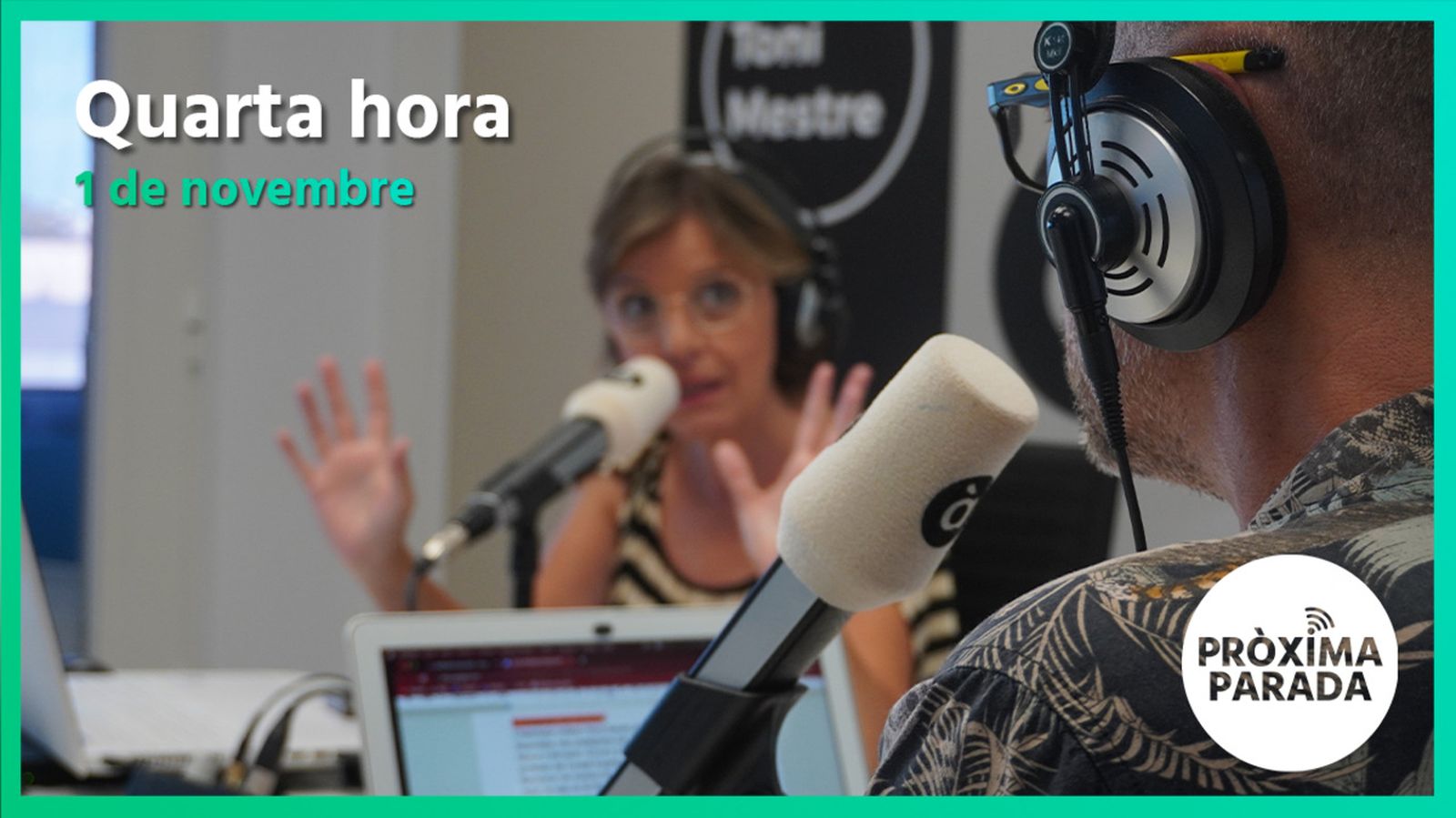 01.11.2022 | Pròxima parada | Quarta hora
