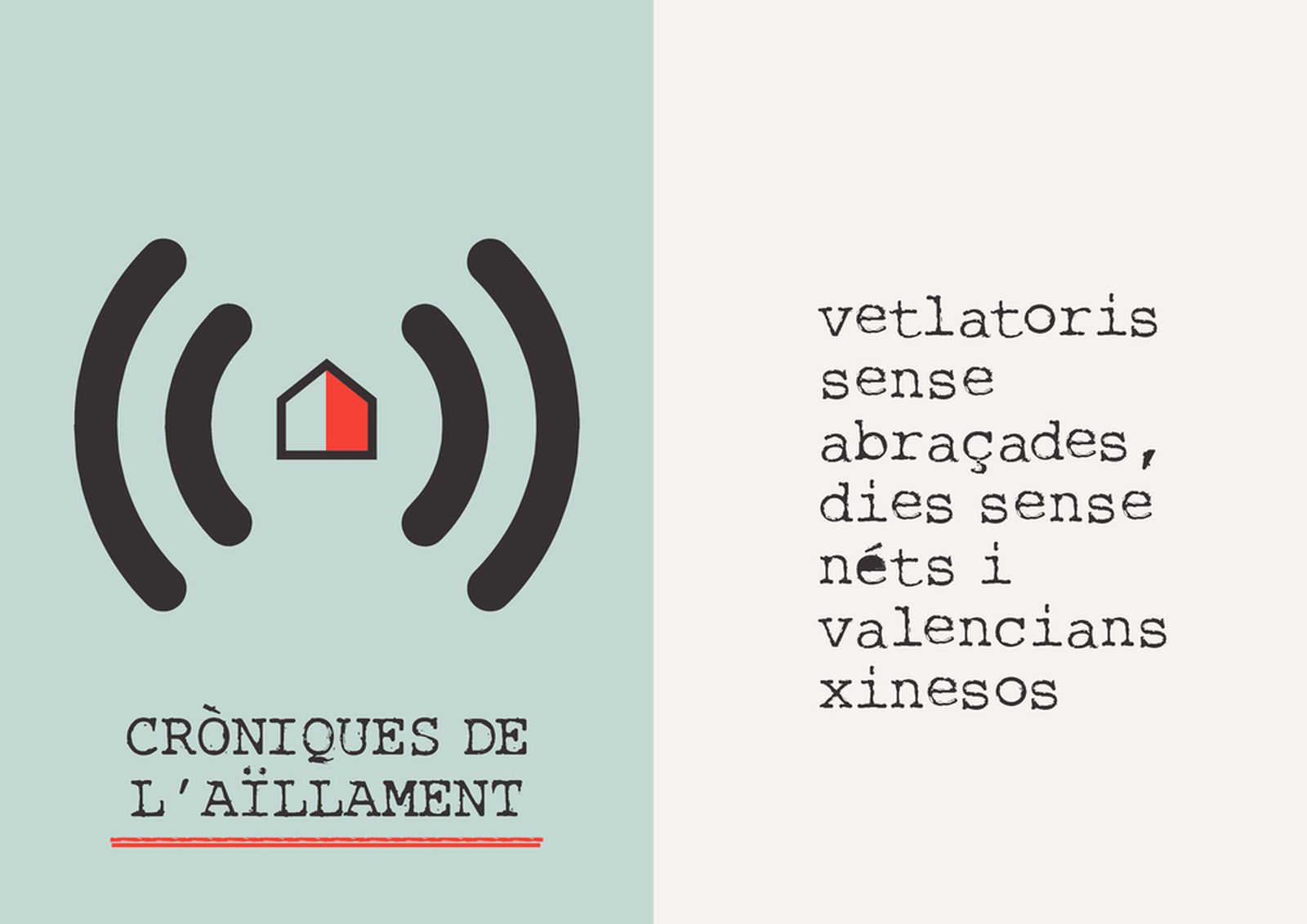 22.03.2020 | Vetlatori sense abraçades, dies sense nets i valencians xinesos