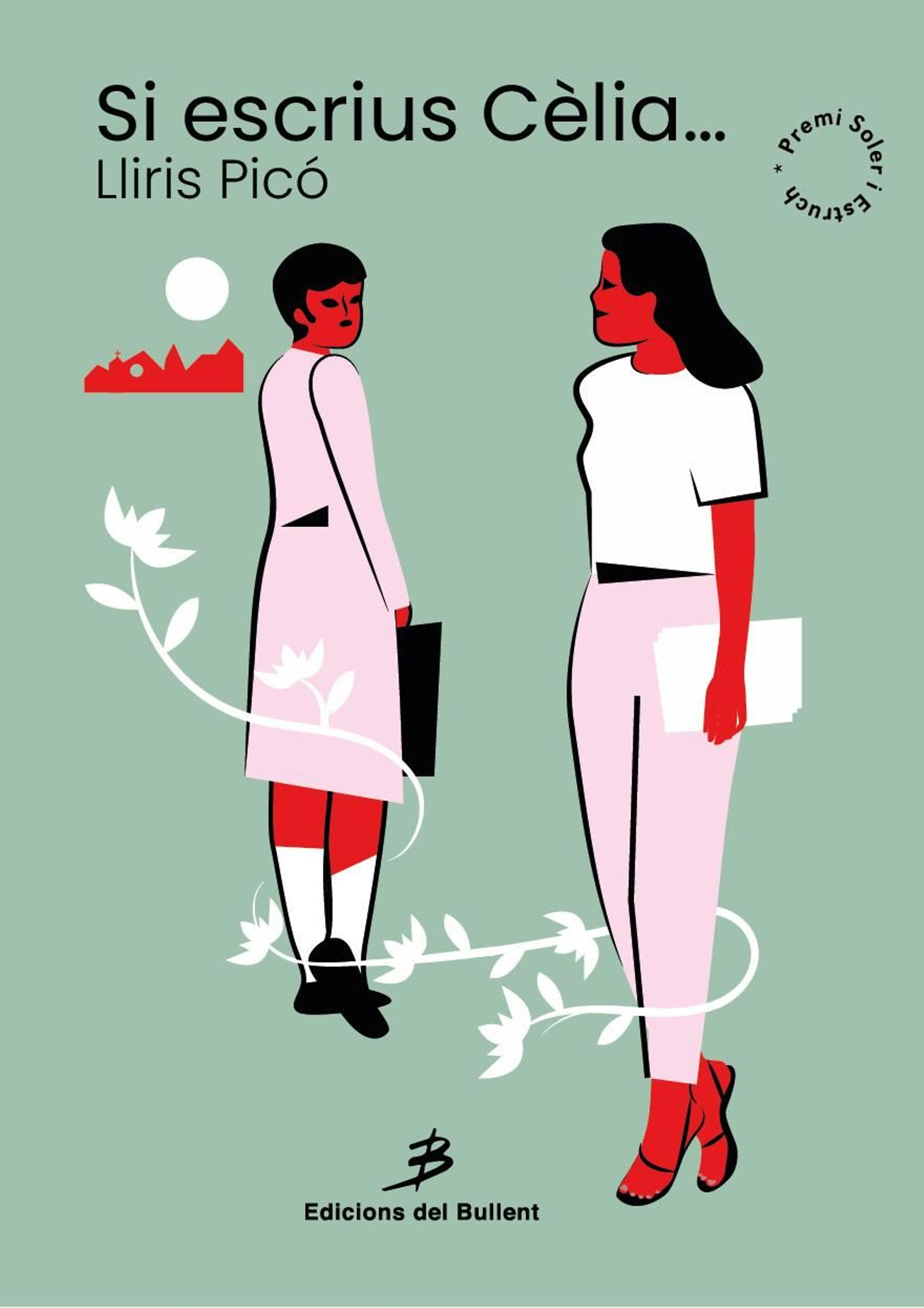 •Si escrius Cèlia… de Lliris Picó, publicat per Edicions del Bullent.