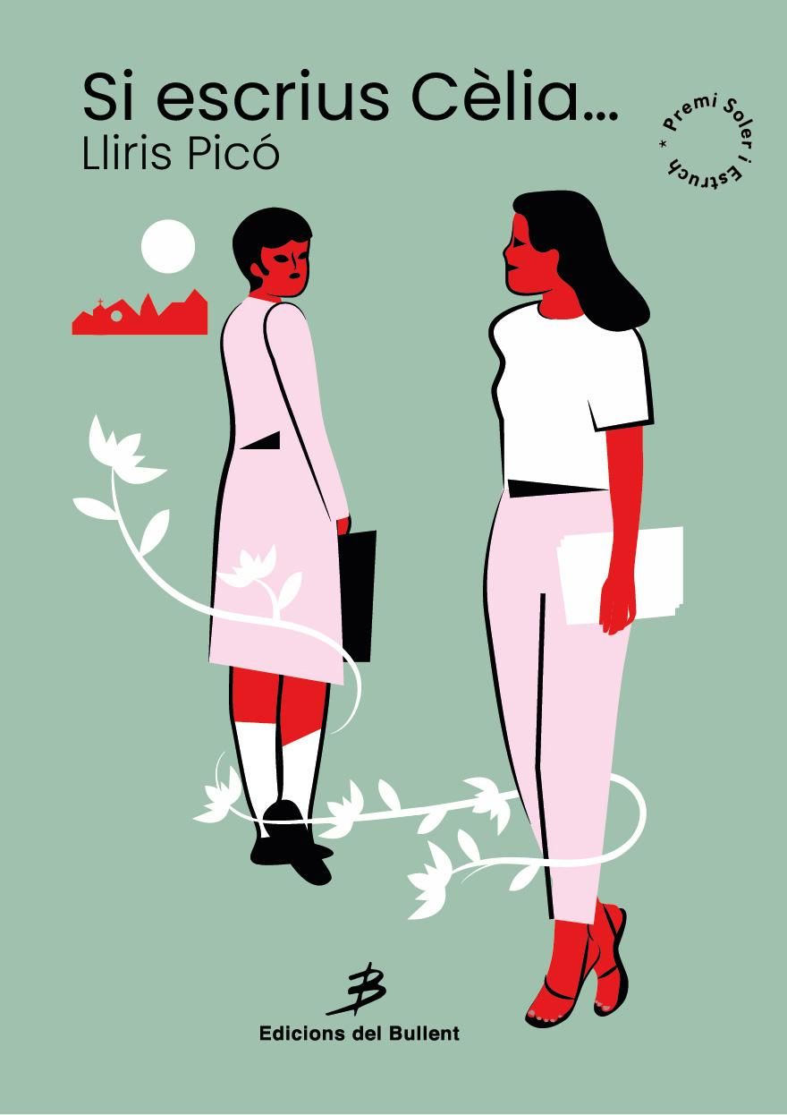 •Si escrius Cèlia… de Lliris Picó, publicat per Edicions del Bullent. •Si escrius Cèlia… de Lliris Picó, publicat per Edicions del Bullent.
