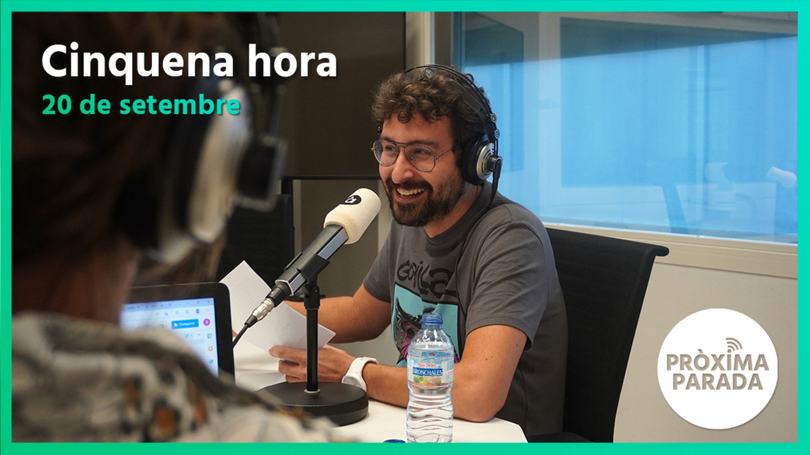 20.09.2022 | Pròxima parada | Cinquena hora