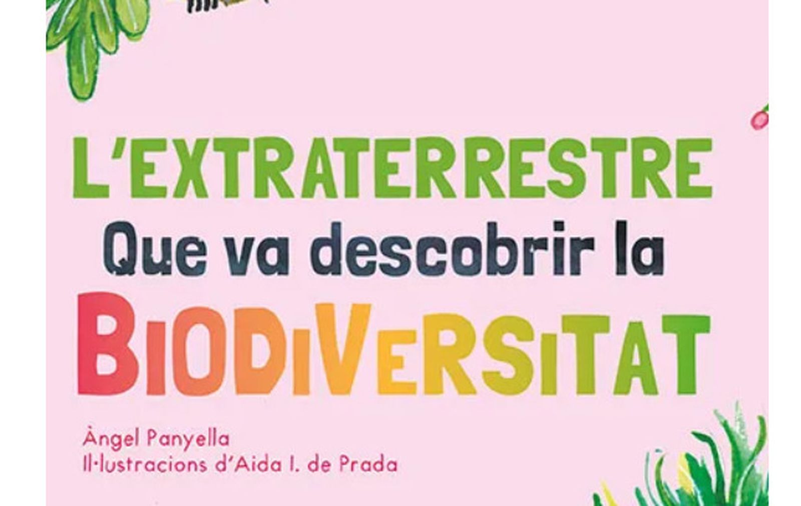 15.06.2022 | ‘A cau de lletra’ i ‘L’extraterrestre que va descobrir la biodiversitat’