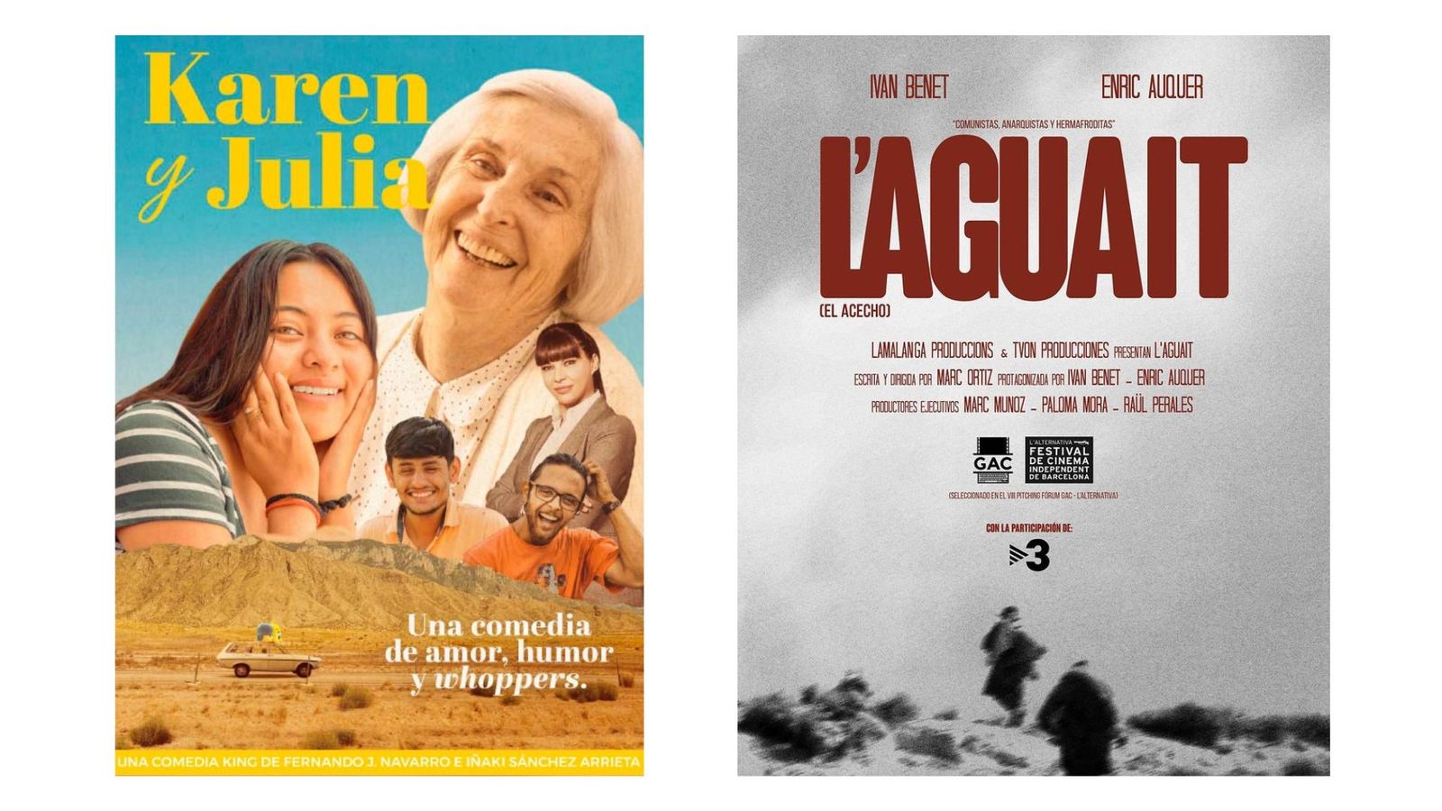 Cartells de les propostes valencianes 'Karen y Julia' i 'L'Aguait'