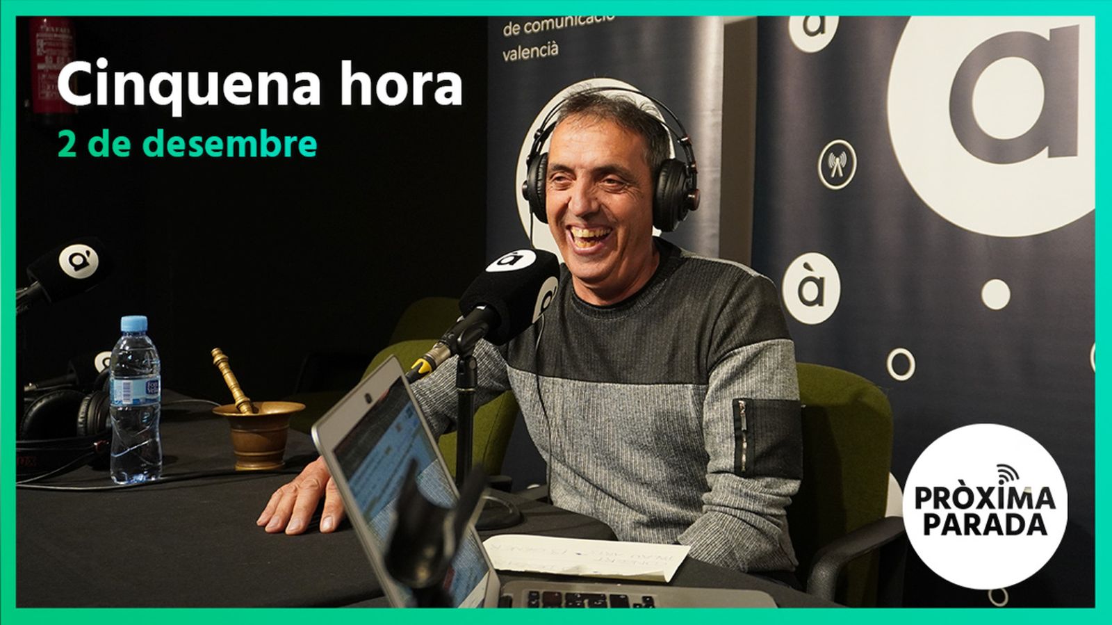 02.12.2022 | Pròxima parada | Cinquena Part