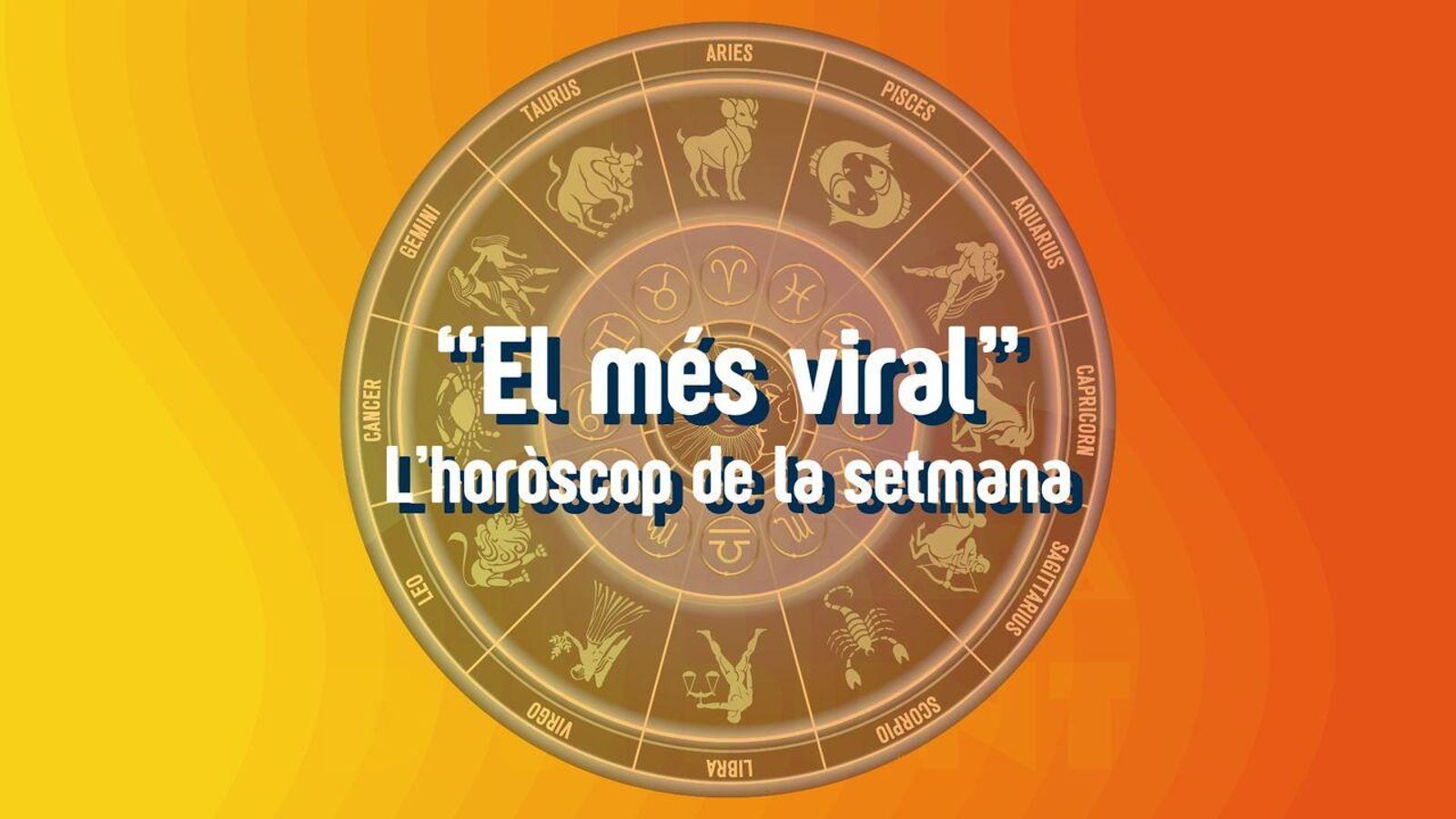 22.09.2025 | "El més viral", amb Fran Sevilla | L'horòscop de la setmana
