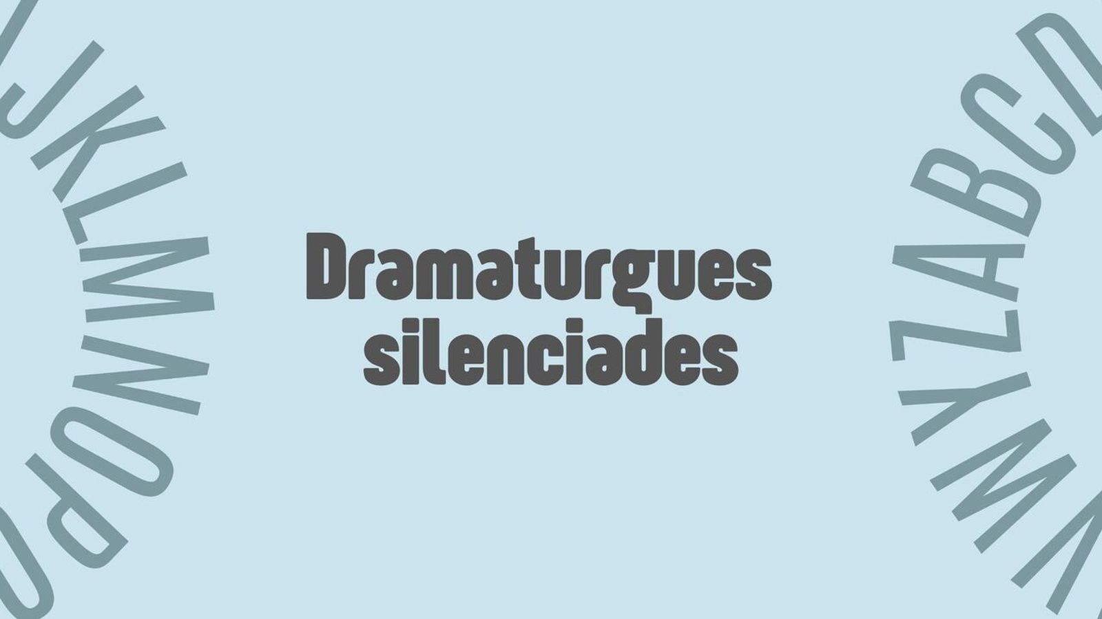 14.10.2025 | "Teló de fons", amb Juanjo Prats | Dramaturgues silenciades: María Lejárraga i altres veus oblidades